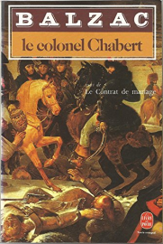 Le Colonel Chabert. (suivi de) Le Contrat de mariage
